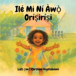 Ilé Mi Ní Àwọ̀ Oríṣiríṣi